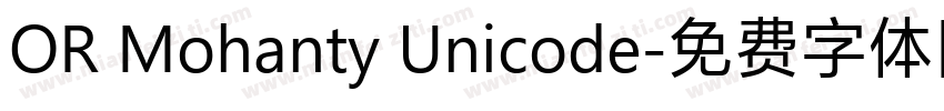 OR Mohanty Unicode字体转换
